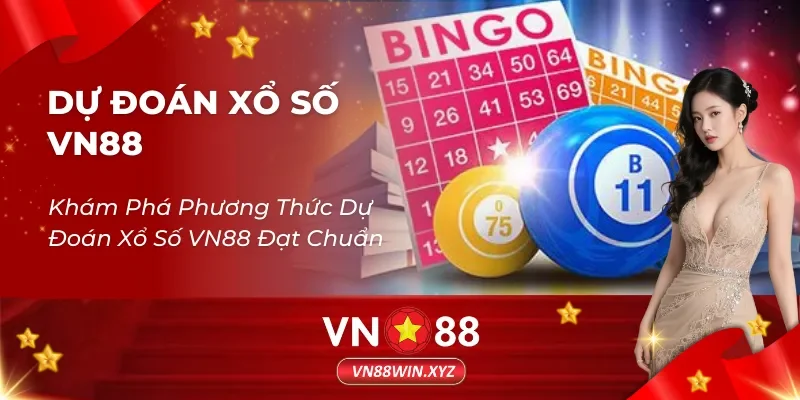 Dự Đoán Xổ Số VN88