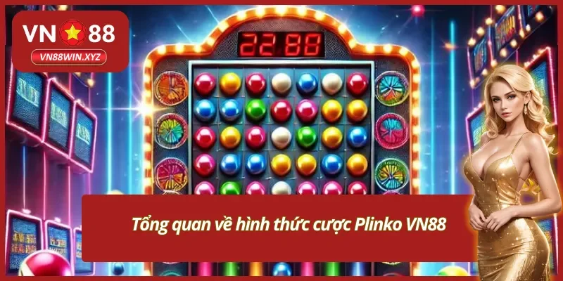 Khám phá phiên bản cược Plinko VN88 cơ bản